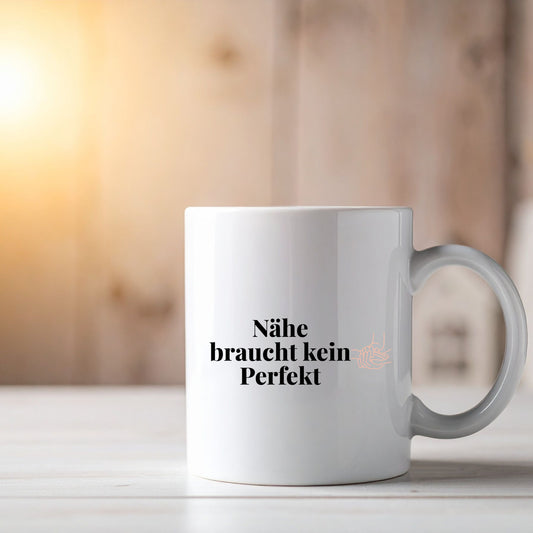 🤍 „Nähe braucht kein Perfekt“ – Pflege-Tasse für echte Menschlichkeit