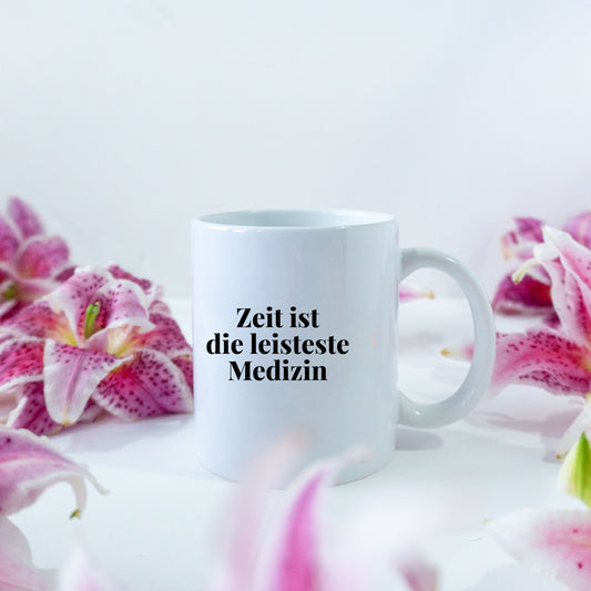 ⏳ Zeit ist die leiseste Medizin – Tasse